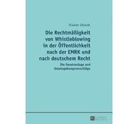 Shalene Edwards Die Rechtmaeßigkeit von Whistleblowing in der Oeffen (Tascabile)