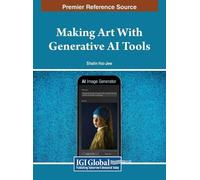 Shalin Hai-Jew Making Art With Generative AI Tools (Copertina rigida)