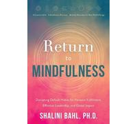 Shalini Bahl Return to Mindfulness (Tascabile)
