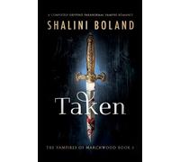 Shalini Boland Taken (Tascabile) Vampires of Marchwood