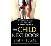 Shalini Boland The Child Next Door (Tascabile)
