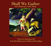 Shall We Gather - Shall We Gather
