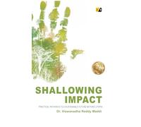Shallowing Impact: Practical Pathways To A Sustainable Future Beyond Utopia