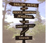 Shalom Feivel & Rocky Mt - Live at Swallow Hill