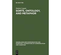 Shalom Lappin Sorts, Ontology, and Metaphor (Copertina rigida)