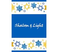 Shalom & Light: Lined Star of David Journal (100 Pages 6 x 9") | Write in Your Thoughts, Prayers, Reflections | Gift for Kids, Teens, Adults | Uplifting Spiritual Theme