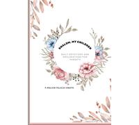 Shalom, My Children: Daily Devotions and Declarations for Parents