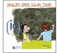 Shalom, Omri. Salam, Ziaad