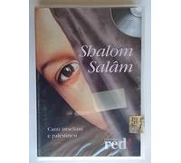 Shalom Salâm. Canti israeliani e palestinesi. CD Audio