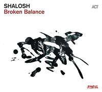 Shalosh - Broken Balance (Digipack)