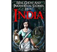 Shalu Sharma Real Ghost And Paranormal Stories From India (Tascabile)
