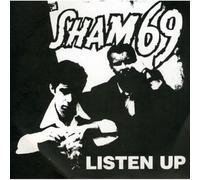 Sham 69 - Listen Up