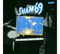Sham 69 - Live at the Roxy Club
