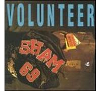 SHAM 69 - VOLUNTEER