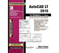 Sham Tickoo Purdue Univ AutoCAD LT 2016 for Designers (Tascabile)