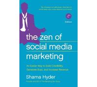 Shama Hyder The Zen of Social Media Marketing (Tascabile)