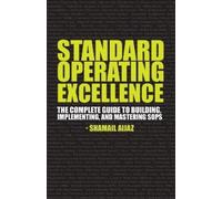 Shamail Aijaz Standard Operating Excellence (Tascabile)