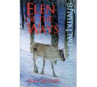 Shaman Pathways - Elen of the Ways: Following the Deer Trods, The Ancient Shamanism of Britain