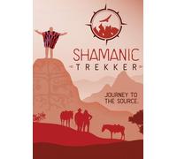 Shamanic Trekker (DVD) Emmanuel Itier Joan Borysenko Jose Stevens John Schwab