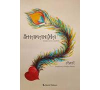 Shamanika. Poesie cuore e cultura