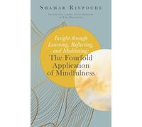 Shamar Rinpoche Tina D Insight Through Learning, Reflecting, and Me (Tascabile)