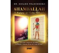 Shamballah. Il faraone del terzo millennio