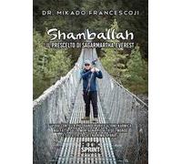 Shamballah. Il prescelto di Sagarmartha-Everest