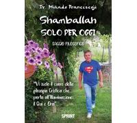 Shamballah. Solo per oggi