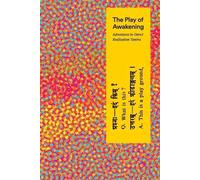 Shambhavi Sarasvati The Play of Awakening (Tascabile)
