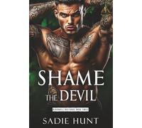Shame the Devil: A Dark New Adult Why Choose Romance