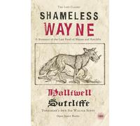 Shameless Wayne: A Romance of the Last Feud of Wayne and Ratcliffe