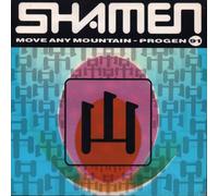 Shamen, the - Move Any Mountain Pr