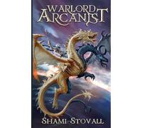 Shami Stovall Warlord Arcanist (Tascabile)