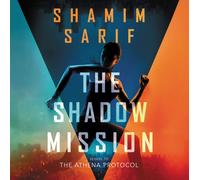 Shamim Sarif The Shadow Mission (Copertina rigida)