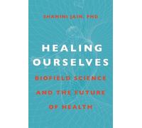 Shamini Jain Healing Ourselves (Copertina rigida)