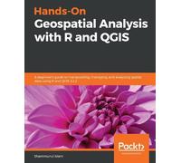 Shammunul Islam Brad Hams Hands-On Geospatial Analysis with R and QG (Tascabile)