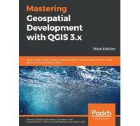 Shammunul Islam Simon Miles Lui Mastering Geospatial Development wit (Tascabile)