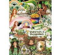 Shamrocks & Shenanigans: St. Patrick’s Day Cut and Collage Book for Junk Journaling, Scrapbooking, Card Making & Paper Crafts | Lucky Irish Ephemera Collection