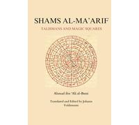 Shams al-Ma'arif:Talismans and Magic Squares