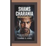 SHAMS CHARANIA BIOGRAPHY: Offseason Oracle-The Man Behind 2025’s Wildest Predictions