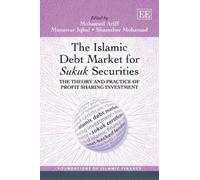 Shamsher Mohamad The Islamic Debt Market for Sukuk Securities (Copertina rigida)