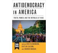 Shamus Khan Antidemocracy in America (Tascabile) Public Books Series