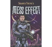 Shamus Young Mess Effect (Tascabile)