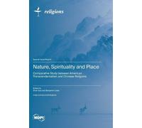 Shan Gao Benjamin Coles Nature, Spirituality and Place (Copertina rigida)