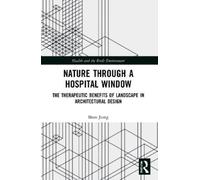 Shan Jiang Nature through a Hospital Window (Tascabile)