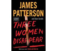 Shan Serafin James Patterson Three Women Disappear (Tascabile)