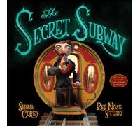 Shana Corey The Secret Subway (Copertina rigida)