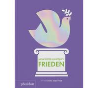 Shana Gozansky Mein erstes Kunstbuch. Frieden (Tascabile)
