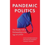 Shana Kushner Gadarian Sara Wallace Goodman Thomas B Pandemic Politi (Tascabile)