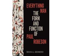 Shana L. Redmond Everything Man (Copertina rigida) Refiguring American Music